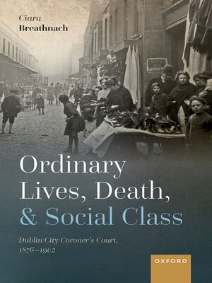 cover image of Ordinary Lives, Death, and Social Class